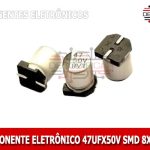 Capacitor eletrolitico 47UFX50V SMD 8X10 mm