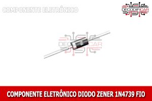diodo_zener_1n4739_fio